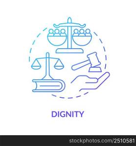 Dignity blue gradient concept icon. Human rights. International cooperation blue gradient concept abstract idea thin line illustration. Isolated outline drawing. Myriad Pro-Bold font used. Dignity blue gradient concept icon