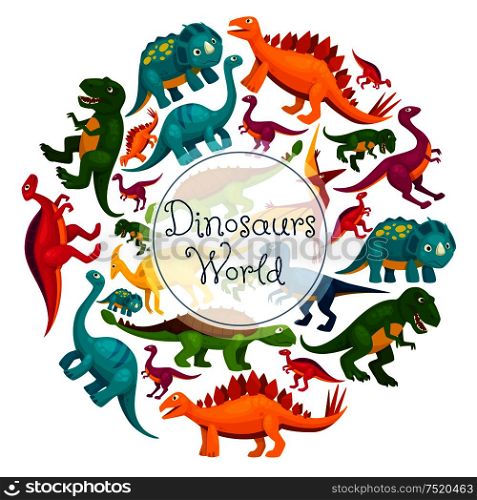 Dinosaurs world poster. Vector cartoon dinosaurs t-rex, tyrannosaurus, pterosaur and pterodactyl, triceratops and brontosaurus, eoraptor. Dinosaurs world vector cartoon poster