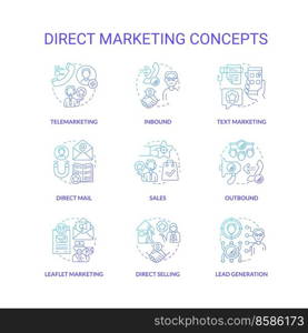 Direct marketing blue gradient concept icons set. Strategy of individual sales. Business idea thin line color illustrations. Isolated symbols. Roboto-Medium, Myriad Pro-Bold fonts used. Direct marketing blue gradient concept icons set