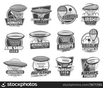 Dirigible airships and balloons vector icons of zeppelin, vintage air transportation. Historical airship museum, show of retro aircraft, dirigible or balloon aeronautics society isolated emblems set. Dirigible airships and balloons vector icons set