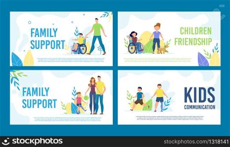 Disabled Child Family Support, Friendship Relationships, Healthy, Active Lifestyle Trendy Flat Vector Banners, Posters Templates Set. Disabled Kids Resting Outdoor with Parents and Friend Illustration