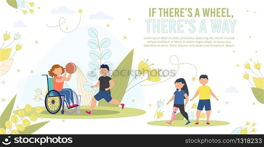 Disabled Children Active and Happy Life, Social Equality Trendy Flat Vector Banner, Poster Template. Disabled Girl in Wheelchair, Injured Child on Prosthesis Playing, Walking with Friend Illustration