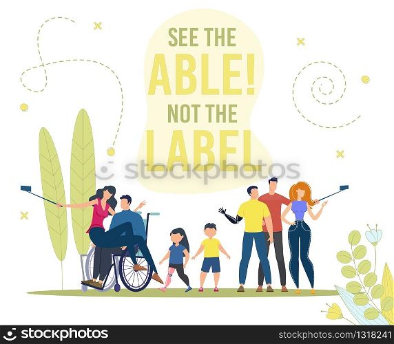 Disabled People Active and Full Life Trendy Flat Vector Concept. Paraplegic Man in Wheelchair, Disabled Teenager, Children with Limb Prosthesis Standing Together, Shooting Mobile Selfie Illustration