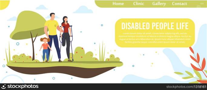 Disabled People Happy Life, Family Support, Healthy Relationships Trendy Flat Vector Web Banner, Landing Page. Husband and Daughter Supporting Disabled Mother, Injured Woman on Crutches Illustration
