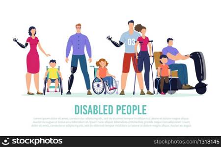 Disabled People Trendy Flat Vector Banner, Poster Template. Disabled Men and Women Characters with Hand, Leg Prosthesis, Injured Lady on Crutches, Children on Wheelchair Standing Together Illustration
