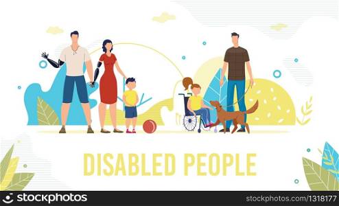 Disabled People Trendy Flat Vector Banner, Poster Template. Father and Mother with Disabilities, Parents with Amputations Walking with Son, Disabled Girl in Wheel Chair Playing with Dog Illustration