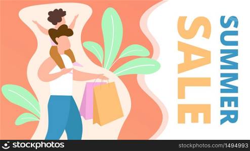 Discount Coupon is Written Summer Sale Cartoon. Father Carries Child on his Shoulders. Child is Rippled Sitting on Shoulders Father. Sale in Childrens Department. Vector Illustration.