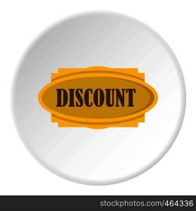Discount label icon in flat circle isolated vector illustration for web. Discount label icon circle