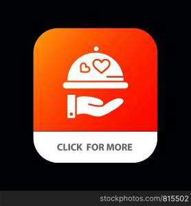 Dish, Love, Wedding, Heart Mobile App Button. Android and IOS Glyph Version