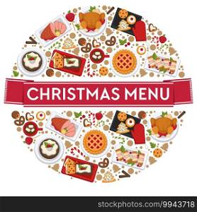 Dishes and food prepared in restaurants or diners for celebrating xmas. Christmas holidays meals. Baked sweet pies and roasted meat, cookies and beef, beverages and desserts wit drinks. Vector in flat. Christmas menu food for celebrating xmas holidays