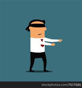 Disoriented cartoon blindfolded businessman with black band on eyes is walking forward with extended arms trying to find his way. Businessman walking with black blindfold