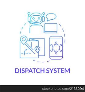Dispatch system blue gradient concept icon. Route for transport. Starting delivery business abstract idea thin line illustration. Isolated outline drawing. Roboto-Medium, Myriad Pro-Bold fonts used. Dispatch system blue gradient concept icon