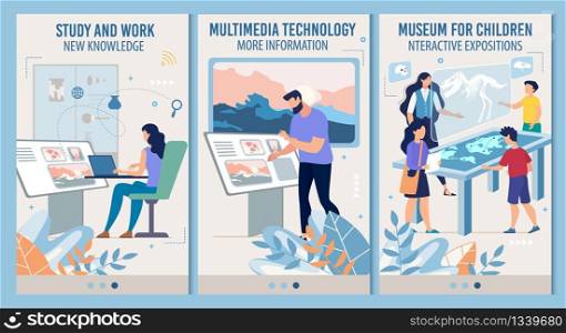 Distance Work and Online Education, Multimedia Technologies Innovation, Interactive Table for Museum Vertical Banner, Poster Templates Set. People Studying Museum Exposition Flat Vector Illustration