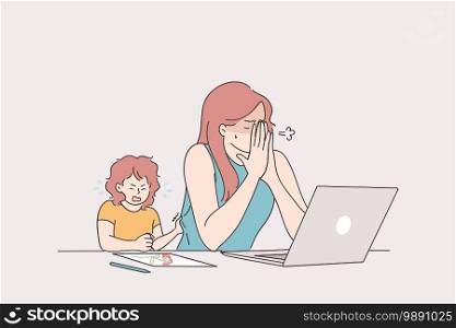 Distant working with child, freelance and stay at home concept. Tired stressed young woman mother trying to work from home at laptop with crying baby toddler vector illustration . Distant working with child, freelance and stay at home concept