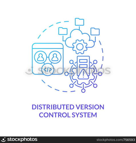 Distributed version control system blue gradient concept icon. Share data. Code changes management abstract idea thin line illustration. Isolated outline drawing. Myriad Pro-Bold font used. Distributed version control system blue gradient concept icon