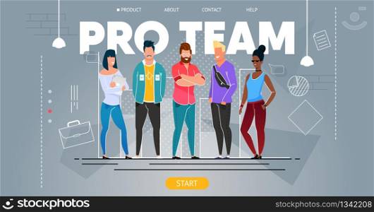 Diverse Pro Team Presentation Flat Cartoon Mockup. Landing Page with Lettering and Multiracial People Group Standing Together. Man and Woman Smiling Characters. Vector Business Design Illustration.. Diverse Pro Team Presentation Flat Cartoon Mockup