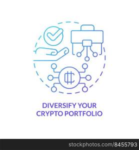 Diversify your crypto portfolio blue gradient concept icon. Multiple coins. Cryptocurrency advice abstract idea thin line illustration. Isolated outline drawing. Myriad Pro-Bold font used. Diversify your crypto portfolio blue gradient concept icon