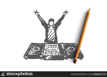 DJ, music, club, disco, party concept. Hand drawn DJ in nightclub concept sketch. Isolated vector illustration.. DJ, music, club, disco, party concept. Hand drawn isolated vector.