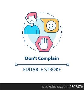 Do not complain concept icon. Ignore gossips. Basic etiquette rule abstract idea thin line illustration. Isolated outline drawing. Editable stroke. Arial, Myriad Pro-Bold fonts used. Do not complain concept icon