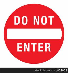 Do Not Enter Round Sign Vector illustration EPS10
