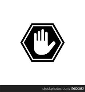 Do Not Enter Stop Hand. Flat Vector Icon illustration. Simple black symbol on white background. Do Not Enter Stop Hand sign design template for web and mobile UI element. Do Not Enter Stop Hand Flat Vector Icon