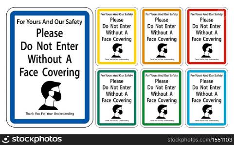 Do Not Enter Without Face Covering Sign on white background