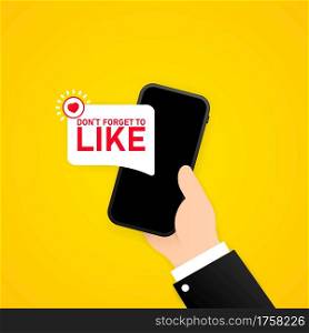 Do not forget to like illustration. Social media concept. Vector on isolated background. EPS 10.. Do not forget to like illustration. Social media concept. Vector on isolated background. EPS 10