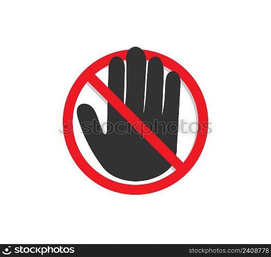 Do not touch hand icon. Prohibiting sign. Sign of the stop flat design. Vector Illustration
