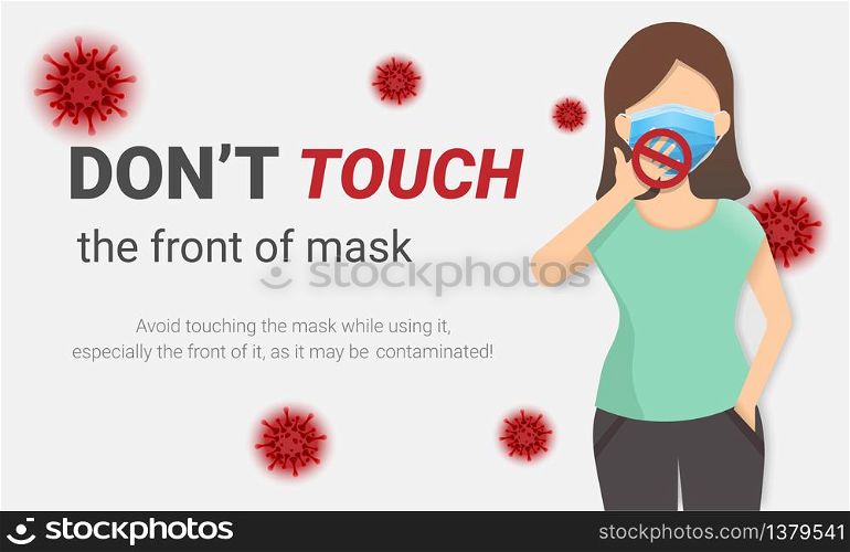 Do not touch the front of mask, Mask Virus outbreak prevention, and pollution protection, vector illustration.