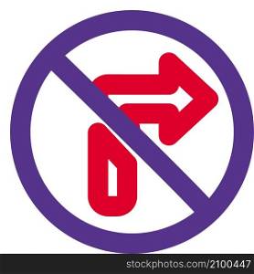 Do not turn right side with Traffic sign board crossed