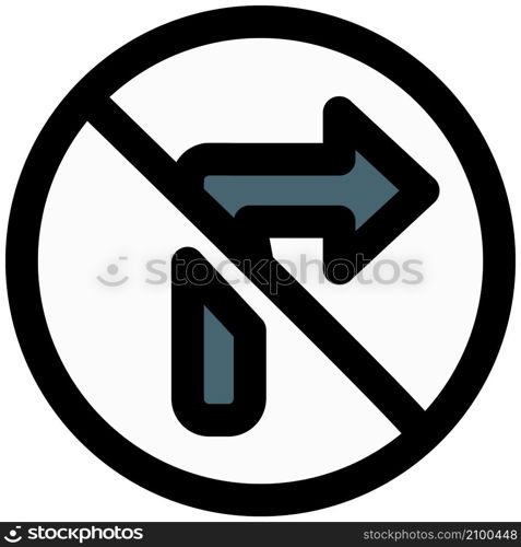 Do not turn right side with Traffic sign board crossed