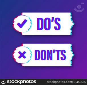 Do&rsquo;s and Don&rsquo;ts like thumbs up or down. Glitch icon. Vector stock illustration. Do&rsquo;s and Don&rsquo;ts like thumbs up or down. Glitch icon. Vector stock illustration.