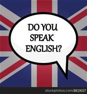 Do you speak English? education concept over British flag, stock vector illustration