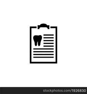Docs Dental Checklist, Teeth Diagnostic Report. Flat Vector Icon illustration. Simple black symbol on white background. Dental Checklist Teeth Report sign design template for web and mobile UI element. Docs Dental Checklist, Teeth Diagnostic Report Flat Vector Icon