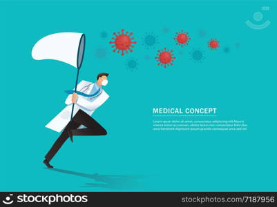 doctor holding a butterfly net try to catch virus , COVID-19 outbreak medical vector illustration EPS10