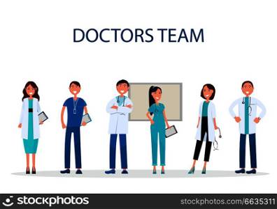Doctors team on white. People providing medical care dressed in uniform. Healthcare workers with stethoscopes and tablets vector illustration. Cheerful Doctors Team Providing Medical Care Flat