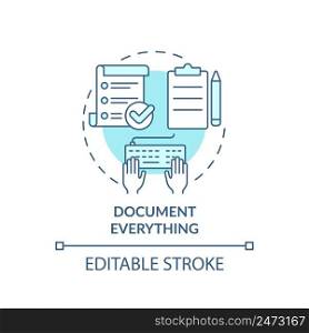 Document everything turquoise concept icon. Effective communication management abstract idea thin line illustration. Isolated outline drawing. Editable stroke. Arial, Myriad Pro-Bold fonts used. Document everything turquoise concept icon