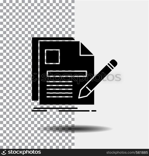 document, file, page, pen, Resume Glyph Icon on Transparent Background. Black Icon. Vector EPS10 Abstract Template background