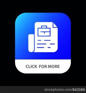 Document, Job, File, Bag Mobile App Button. Android and IOS Glyph Version