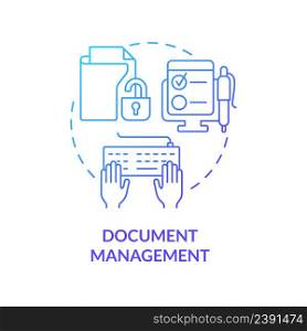 Document management blue gradient concept icon. Open access to files. Feature of online workplace abstract idea thin line illustration. Isolated outline drawing. Myriad Pro-Bold font used. Document management blue gradient concept icon