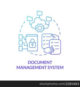 Document management system blue gradient concept icon. Sharing information. Tool for online workplace abstract idea thin line illustration. Isolated outline drawing. Myriad Pro-Bold font used. Document management system blue gradient concept icon