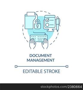 Document management turquoise concept icon. Feature of online workplace abstract idea thin line illustration. Isolated outline drawing. Editable stroke. Arial, Myriad Pro-Bold fonts used. Document management turquoise concept icon