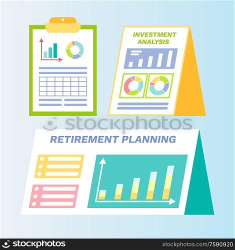 Documents with plans and infographics vector, signs with investment planning and retirement information, data and info on clipboards and papers set. Retirement Planning and Investment Plan Papers