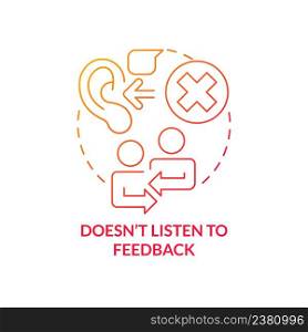 Does not listen to feedback red gradient concept icon. Disregarding opinion. Toxic leader trait abstract idea thin line illustration. Isolated outline drawing. Myriad Pro-Bold fonts used. Does not listen to feedback red gradient concept icon