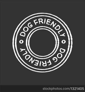 Dog friendly area chalk white icon on black background. Doggy permitted, domestic animals care territory. Puppies welcome terrain, pets allowed zone. Isolated vector chalkboard illustration