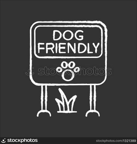 Dog friendly place chalk white icon on black background. Doggy allowed park and square mark. Domestic puppies permitted territory, lawn and garden sign. Isolated vector chalkboard illustration
