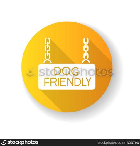 Dog friendly territory yellow flat design long shadow glyph icon. Doggy permitted zone, puppies welcome terrain. Domestic animals allowed area chain hanging plate. Silhouette RGB color illustration