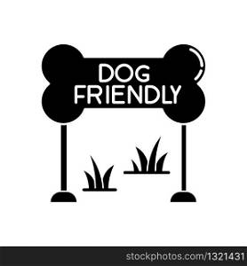 Dog friendly zone black glyph icon. Puppy allowed park and square mark. Domestic animals permitted territory, lawn and garden. Silhouette symbol on white space. Vector isolated illustration