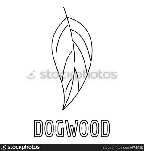 Dogwood leaf icon. Outline illustration of dogwood leaf vector icon for web. Dogwood leaf icon, outline style.