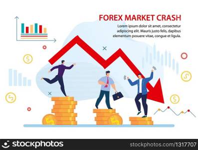 Dollar Drop. National Currency Market Crash. Gold Coins Value Decrease. Forex Crisis. Investment Loss. Negative Financial Schedule. Cartoon Frustrated Traders on Money Stacks. Vector Flat Illustration. Forex Crisis Currency Market Crash Flat Poster